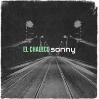 sonny - El Chaleco (Explicit)