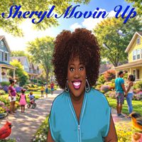 OH YEAH - Sheryl Movin Up