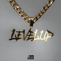 Rahul - Level Up (Explicit)