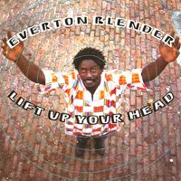 Everton Blender - Lift Up Your Head