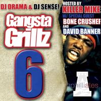 DJ Drama - Gangsta Grillz 6 (Explicit)