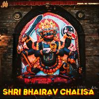 JAW - Shri Bhairav Chalisa