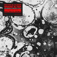 Richie Blacker - Snake Altar