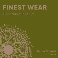 Finest Wear - Good Vibrations