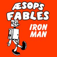 Aesop's Fables - Iron Man (GR Radio Edit)