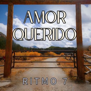 Ritmo 7 - Amor Querido