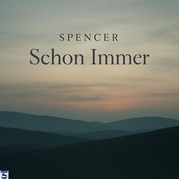 Spencer - Schon Immer