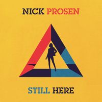 Nick Prosen - Still Here