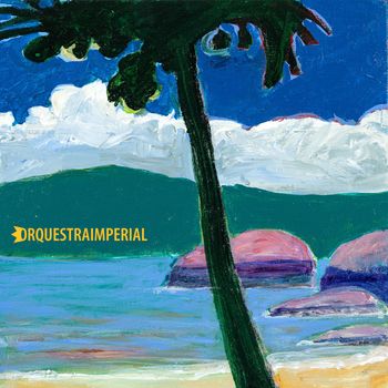 Orquestra Imperial - Coqueiro Verde