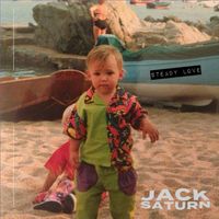 Jack Saturn - Steady Love