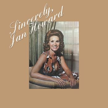 Jan Howard - Sincerely, Jan Howard