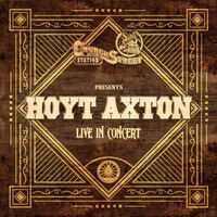 Hoyt Axton - Church Street Station Presents: Hoyt Axton (Live In Concert)