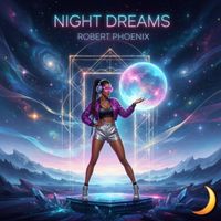 Robert Phoenix - Night Dreams