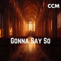 Cross Connection Music - Gonna Say So