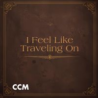 Cross Connection Music - I Feel Like Traveling On