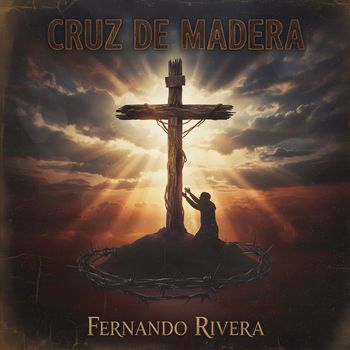 Fernando Rivera - Cruz de Madera