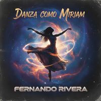 Fernando Rivera - Danzó Miriam