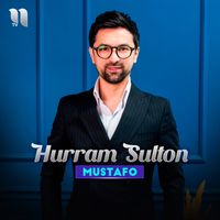 Mustafo - Hurram Sulton