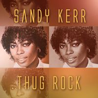 Sandy Kerr - Thug Rock