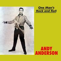 Andy Anderson - One Man's Rock and Roll