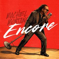 Machel Montano - Encore