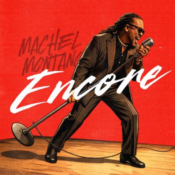 Machel Montano - Encore