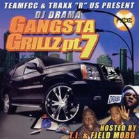 DJ Drama - Gangsta Grillz pt. 7 (Explicit)