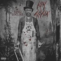 King Locust - Him Again (Extended Version [Explicit])