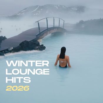 Various Artists - Winter Lounge Hits 2026