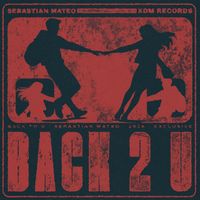Sebastian Mateo - Back 2 U