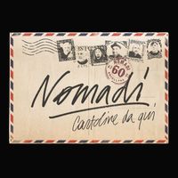 Nomadi - Cartoline da qui