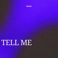 MASSI - TELL ME