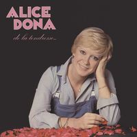 Alice Dona - De la tendresse