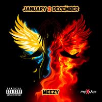 Meezy - January 2 December (Explicit)