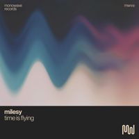 Milesy - Time is Flying