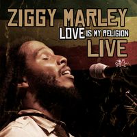 Ziggy Marley - Love Is My Religion 20 (Live)