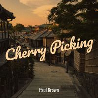 Paul Brown - Cherry Picking