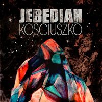 Jebediah - Kosciuszko (Explicit)