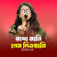 Sneha - Radha Ranir Prem Dewani