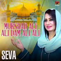 Seva - Murshad Ali Ali Dam Ali Ali