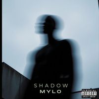 Mylo - Shadow