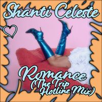 Shanti Celeste - Romance (The Trip Hotline Mix)