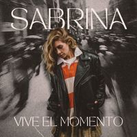Sabrina - Vive El Momento