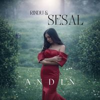 Andin - Rindu dan Sesal