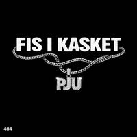 Pju - Fis I Kasket
