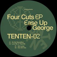 Ease Up George - Four Cuts EP (Explicit)