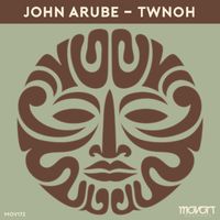 John Arube - Twnoh (Extended Mix)