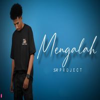 SR PROJECT - Mengalah