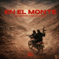loanboy19 - EN EL MONTE (Explicit)