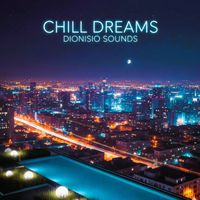 Dionisio Sounds - Chill Dreams